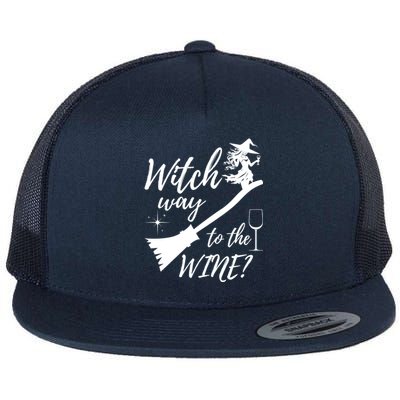 Witch Way To Wine Spooky Graphic Halloween Ing Graphic Meaningful Gift Flat Bill Trucker Hat