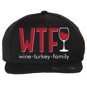 Wtf Wine Turkey Family Funny Holiday Thanksgiving Christmas Wool Snapback Cap