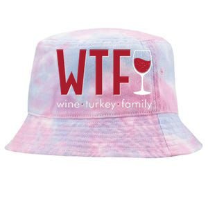 Wtf Wine Turkey Family Funny Holiday Thanksgiving Christmas Tie-Dyed Bucket Hat