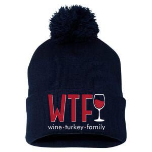 Wtf Wine Turkey Family Funny Holiday Thanksgiving Christmas Pom Pom 12in Knit Beanie