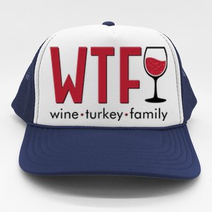 Wtf Wine Turkey Family Funny Holiday Thanksgiving Christmas Trucker Hat