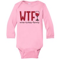 Wtf Wine Turkey Family Funny Holiday Thanksgiving Christmas Baby Long Sleeve Bodysuit