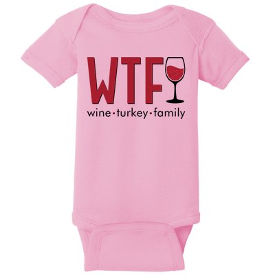 Wtf Wine Turkey Family Funny Holiday Thanksgiving Christmas Baby Bodysuit