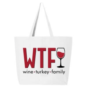 Wtf Wine Turkey Family Funny Holiday Thanksgiving Christmas 25L Jumbo Tote