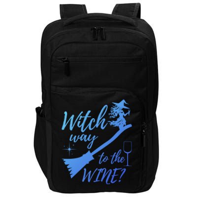 Witch Way To Wine Spooky Graphic Halloween Ing Graphic Meaningful Gift Impact Tech Backpack