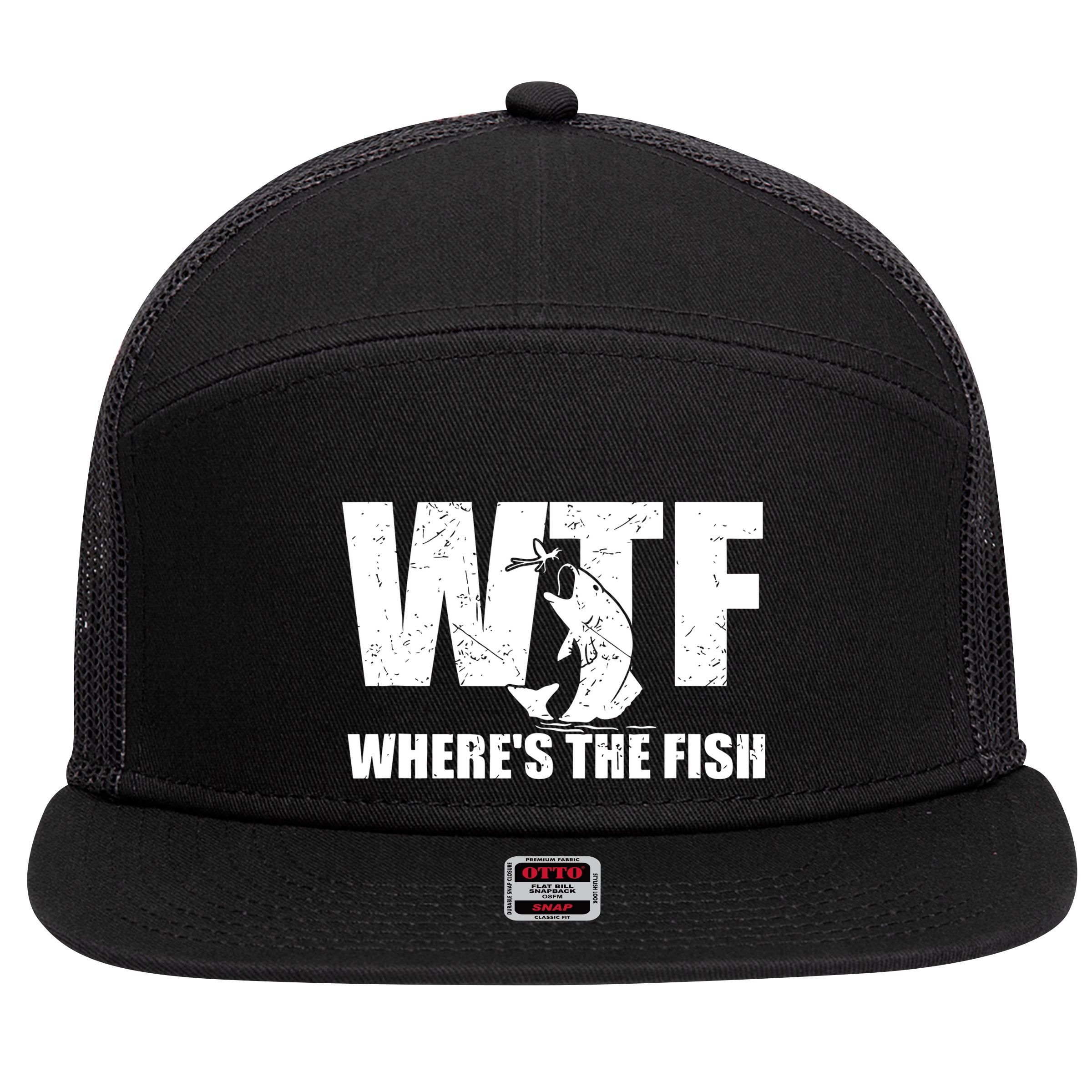Wtf Wheres The Fish Funny Fishing Gifts Fathers Day 7 Panel Mesh Trucker Snapback Hat