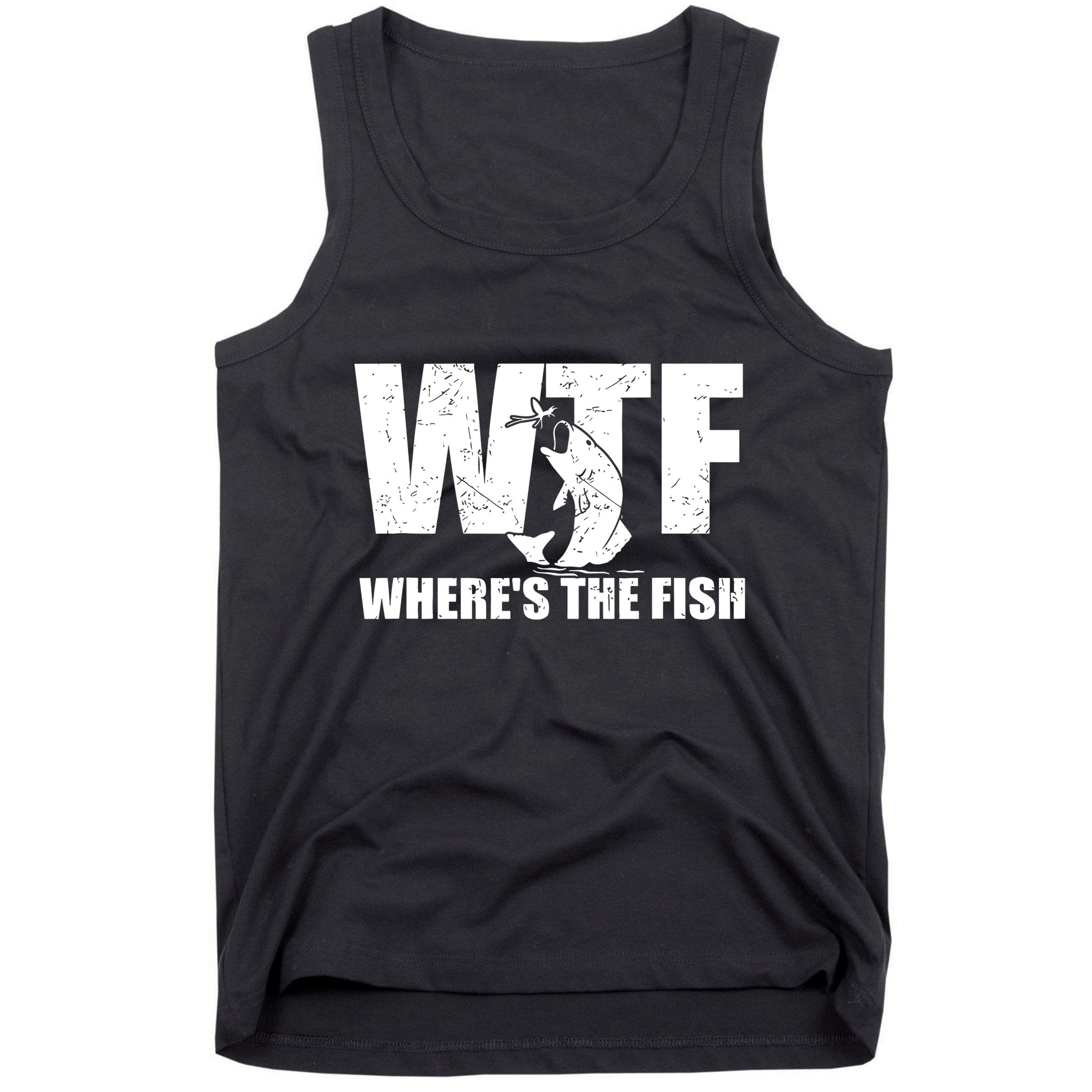 Wtf Wheres The Fish Funny Fishing Gifts Fathers Day Tank Top