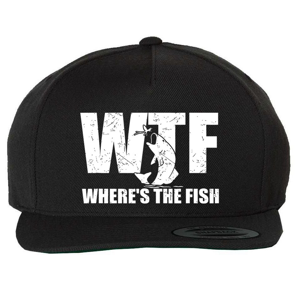 Wtf Wheres The Fish Funny Fishing Gifts Fathers Day Wool Snapback Cap