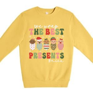 We Wrap The Best Presents Nicu Nurse Christmas Nurse Gift Premium Crewneck Sweatshirt