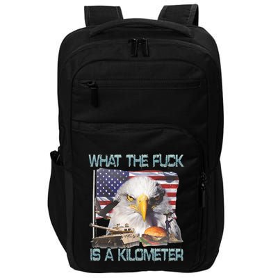 Wtf What The Fck Is A Kilometer Georgewashington Impact Tech Backpack