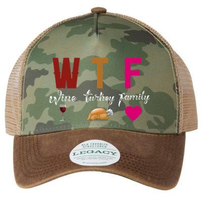 Wtf Wine Turkey Family Funny Thanksgiving Hostess Gift Legacy Tie Dye Trucker Hat