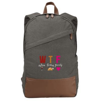 Wtf Wine Turkey Family Funny Thanksgiving Hostess Gift Cotton Canvas Backpack