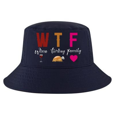 Wtf Wine Turkey Family Funny Thanksgiving Hostess Gift Cool Comfort Performance Bucket Hat