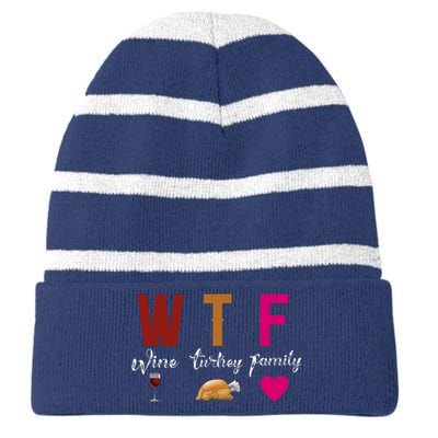 Wtf Wine Turkey Family Funny Thanksgiving Hostess Gift Striped Beanie with Solid Band