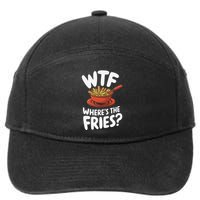 Wtf WhereS The Fries Funny Expression 7-Panel Snapback Hat