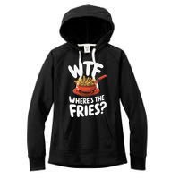 Wtf WhereS The Fries Funny Expression Women's Fleece Hoodie