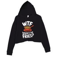 Wtf WhereS The Fries Funny Expression Crop Fleece Hoodie