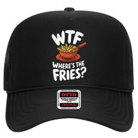 Wtf WhereS The Fries Funny Expression Trucker Hat