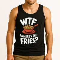 Wtf WhereS The Fries Funny Expression Tank Top