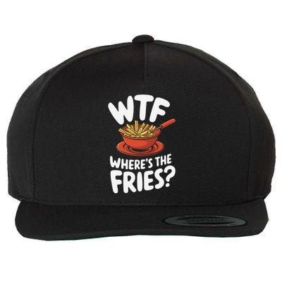 Wtf WhereS The Fries Funny Expression Wool Snapback Cap