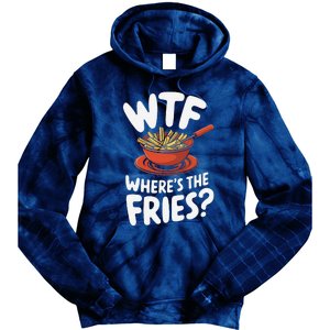 Wtf WhereS The Fries Funny Expression Tie Dye Hoodie