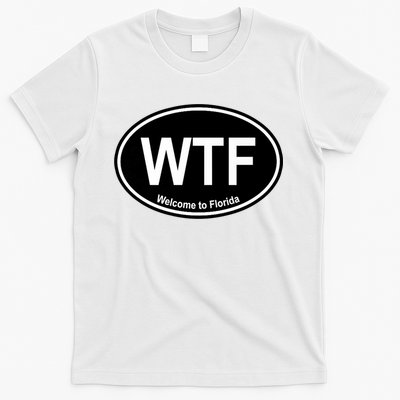 Wtf Welcome To Florida T-Shirt