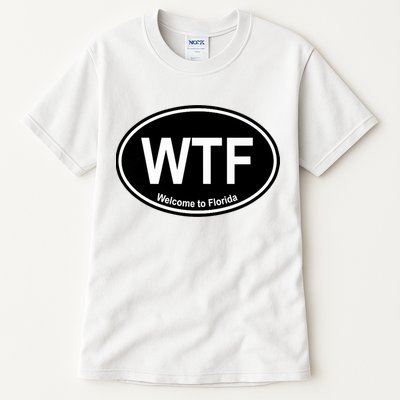 Wtf Welcome To Florida Tall T-Shirt