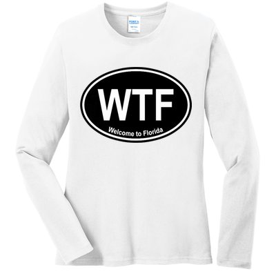 Wtf Welcome To Florida Ladies Long Sleeve Shirt
