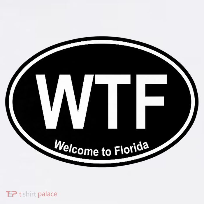 Wtf Welcome To Florida Womens T-Shirt