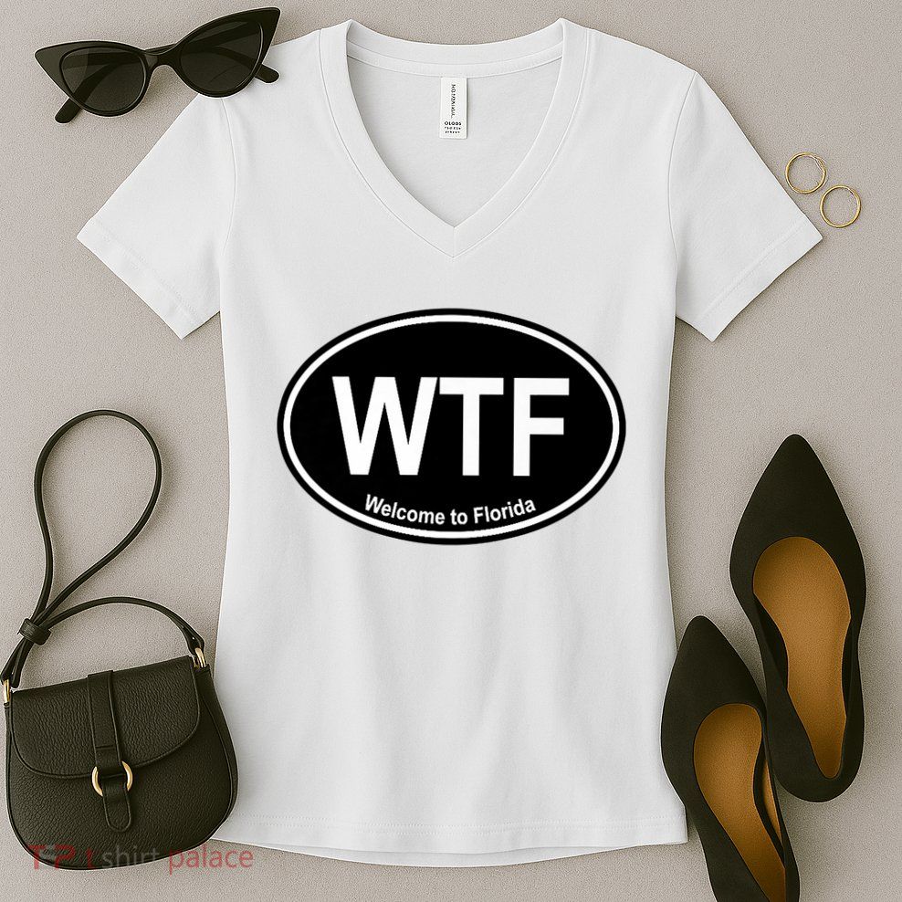 Wtf Welcome To Florida Women's V-Neck T-Shirt