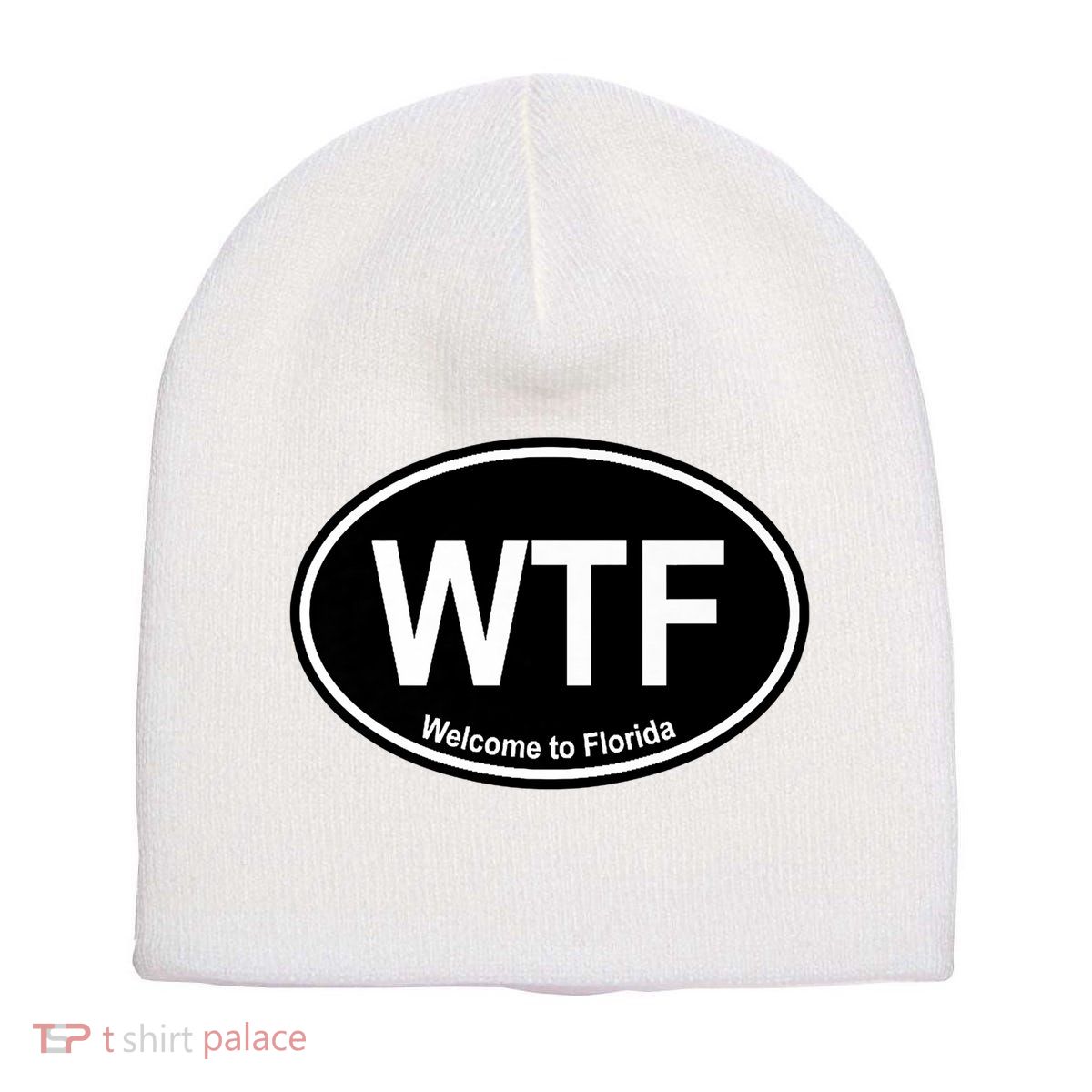 Wtf Welcome To Florida Short Acrylic Beanie