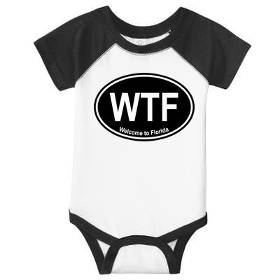 Wtf Welcome To Florida Infant Baby Jersey Bodysuit