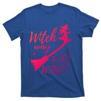 Witch Way To Wine Spooky Graphic Halloween Ing Graphic Meaningful Gift T-Shirt