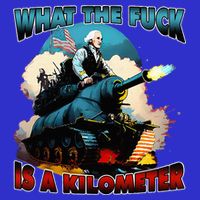 WTF What The Fuck Is A Kilometer George Washington Funny Premium T-Shirt