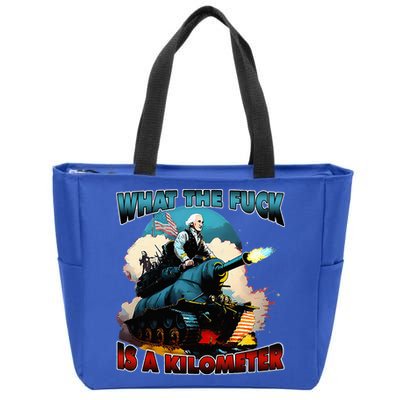 WTF What The Fuck Is A Kilometer George Washington Funny Zip Tote Bag