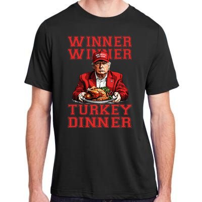 Winner Winner Turkey Dinner Humor Funny Trump Thanksgiving Adult ChromaSoft Performance T-Shirt