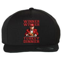 Winner Winner Turkey Dinner Humor Funny Trump Thanksgiving Wool Snapback Cap