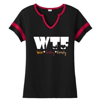 Wtf Wine Turkey Family Funny Happy Thanksgiving Celebration Gift Ladies Halftime Notch Neck Tee