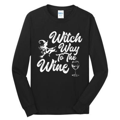 Witch Way To The Wine Funny Halloween Wine Lovers Witch Pun Tall Long Sleeve T-Shirt