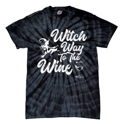 Witch Way To The Wine Funny Halloween Wine Lovers Witch Pun Tie-Dye T-Shirt