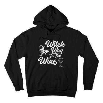 Witch Way To The Wine Funny Halloween Wine Lovers Witch Pun Tall Hoodie