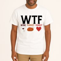 WTF Wine Turkey Family Funny Thanksgiving Tall T-Shirt