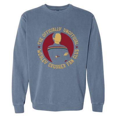 Wil WheatonS The Ly Un Wesley Crusher Fan Club Garment-Dyed Sweatshirt