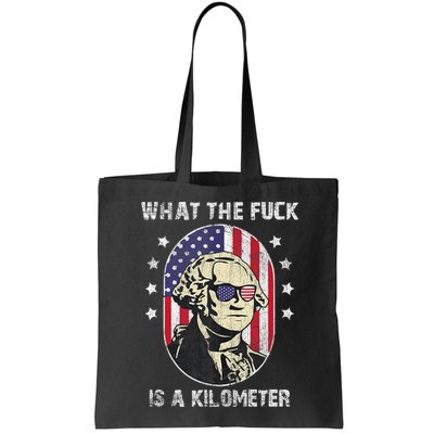 WTF What The Fuck Is A Kilometer George Washington Vintage Bag