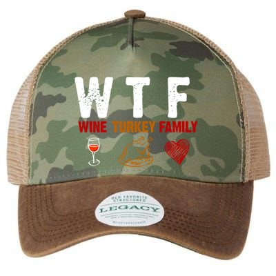 WTF Wine Turkey Family Thanksgiving Dinner Legacy Tie Dye Trucker Hat