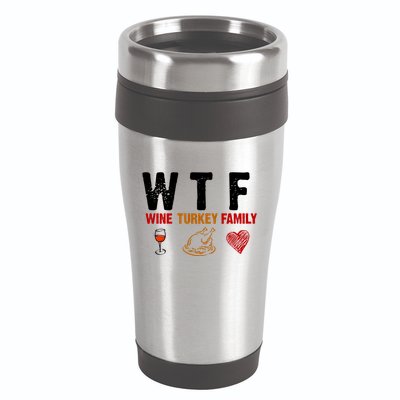 WTF Wine Turkey Family Thanksgiving Dinner 16oz Travel Tumbler