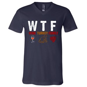 WTF Wine Turkey Family Thanksgiving Dinner V-Neck T-Shirt