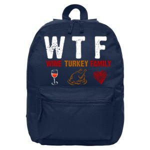 WTF Wine Turkey Family Thanksgiving Dinner 16 in Basic Backpack