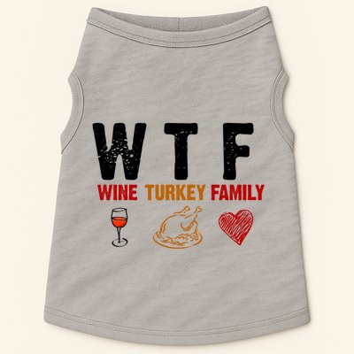 WTF Wine Turkey Family Thanksgiving Dinner Doggie Tank