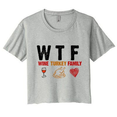 WTF Wine Turkey Family Thanksgiving Dinner Crop Top